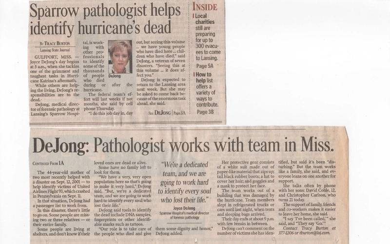 News article, "Sparrow pathologist helps identify hurricane's dead" by Tracy Burton with a jump page headline, "DeJong: Pathologist works with team in Miss."