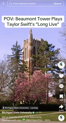 Screenshot of TikTok post from Michigan State. Post shows Beaumont tower surrounded by blooms with text that says POV: Beaumont Tower plays Taylor Swift's "Long Live"