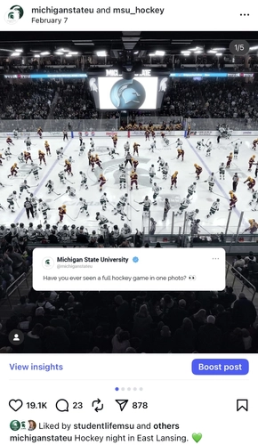 Screenshot of post from Michigan State University instagram. The image shows an ice rink with many hockey players on the ice and text that says Have you ever seen a full hockey game in one photo?
