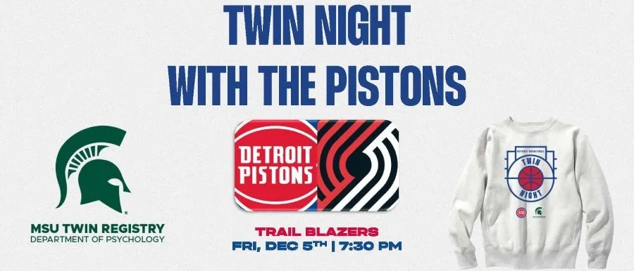 MSU Twin Registry and Detroit Pistons Third Annual Twin Night