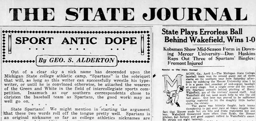 A collage of stories from the Lansing State Journal from 1926. THE STATE JOURNAL reads across the top. The left article SPORT ANTIC DOPE is declaring Spartans the nickname of MSU Athletics. The right article is the first story to call MSU Spartans as STATE PLAYS ERRORLESS BALL BEHIND WAKEFIELD, WINS 1-0